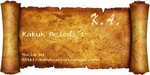 Kakuk Acicét névjegykártya